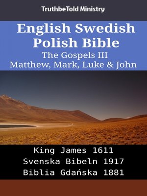 cover image of English Swedish Polish Bible--The Gospels III--Matthew, Mark, Luke & John